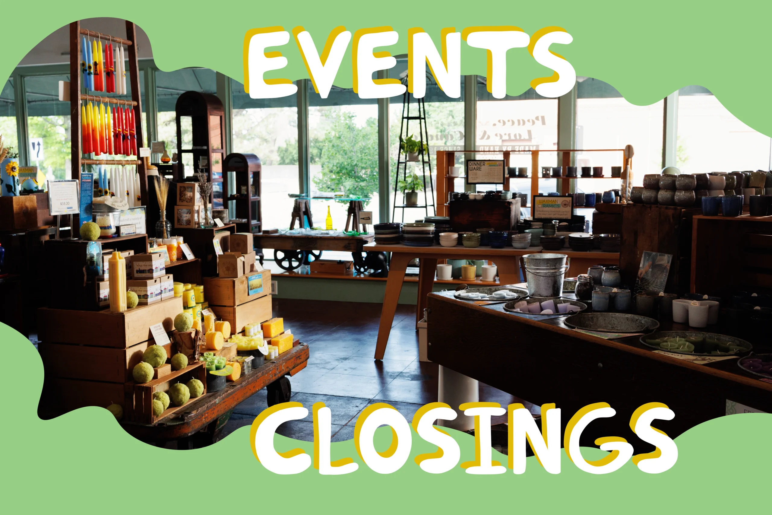 candle dip-2025 Events & Closings.